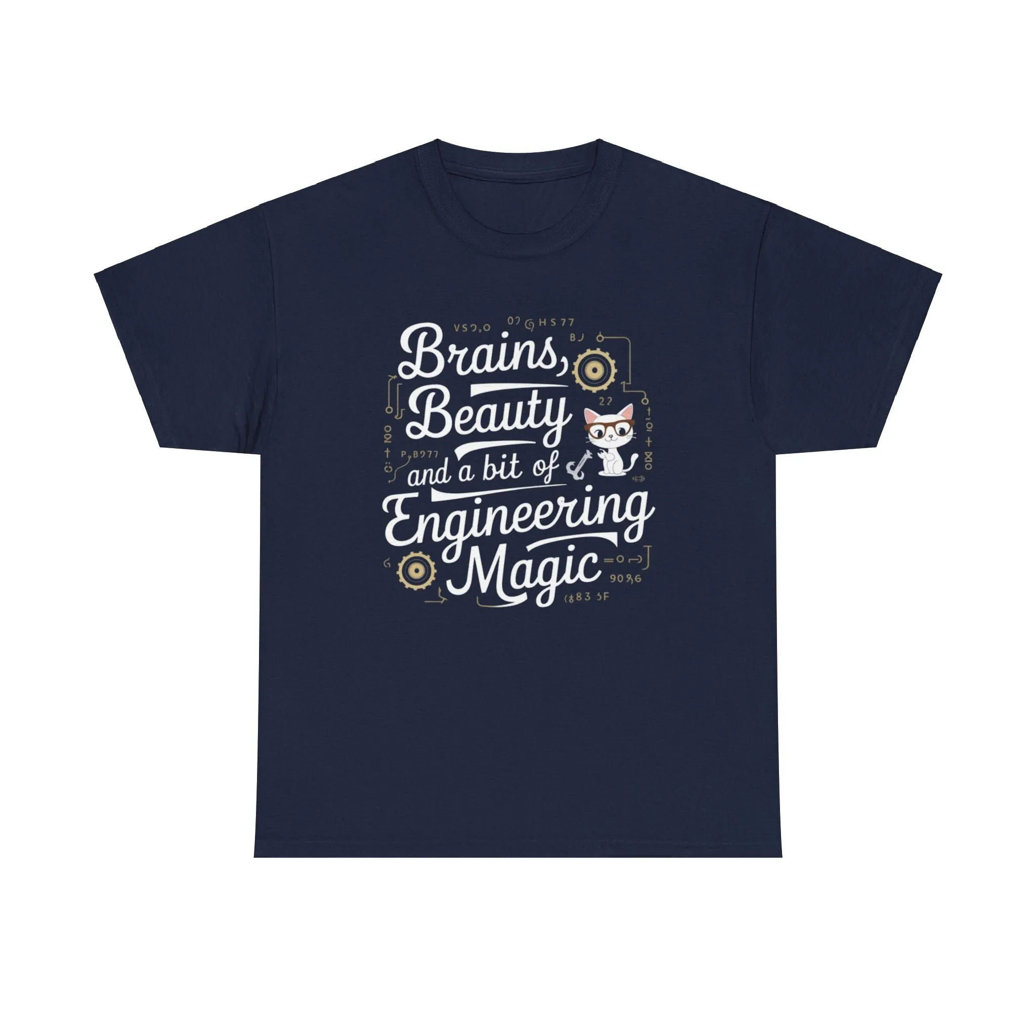 Brains Beauty & Bit of Engineering Magic Cotton T-Shirt