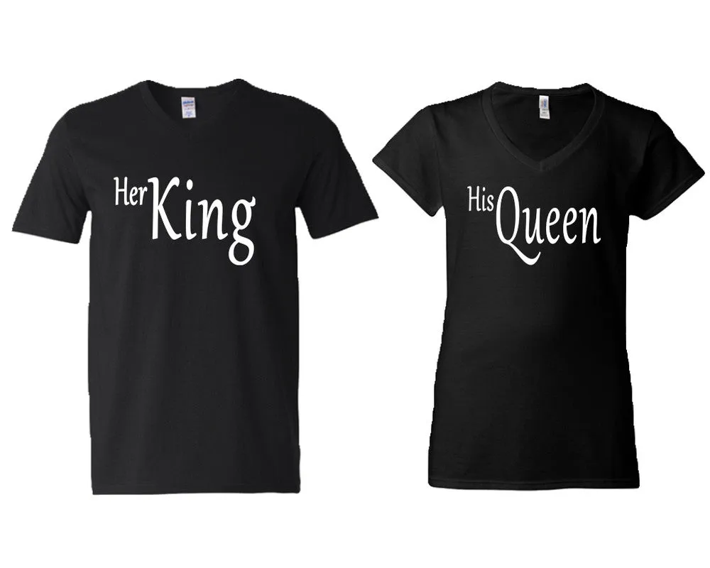 Her King & His Queen V-Neck T-Shirts – Couple Matching Styles Sold Separately | Available in Multiple Sizes & Colors